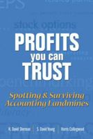 Profits You Can Trust: Spotting and Surviving Accounting Landmines 0131001965 Book Cover