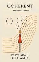 Coherent: Fragments of Thought B0F5Q5NV7P Book Cover