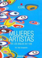 Mujeres Artistas de Los Siglos XX y XXI 3822824356 Book Cover