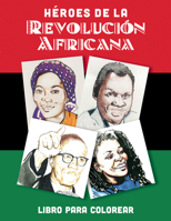 Héroes de la Revolución Africana 1998309576 Book Cover