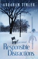 Responsible Distractions B09PHK2322 Book Cover