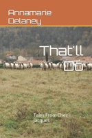 That'll Do: Tales From Chez Jacques B0CQVZH2WK Book Cover