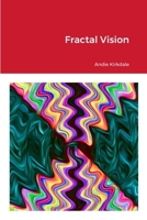 Fractal Vision 1365771644 Book Cover