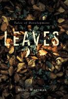 Leaves: Tales of Development 1732800308 Book Cover