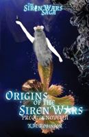 Origins of the Siren Wars 1948668068 Book Cover