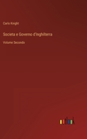 Societa e Governo d'Inghilterra: Volume Secondo 3368208861 Book Cover