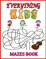 Everything Kids Mazes Book: A fun variety of monster characters 109115855X Book Cover