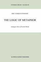 The Logic of Metaphor: Analogous Parts of Possible Worlds 9048157129 Book Cover