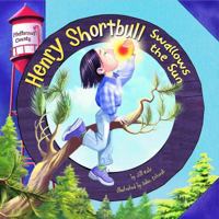 Henry Shortbull Swallows the Sun (Pfeffernut County) 1404853820 Book Cover