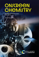 Onscreen Chemistry: The Portrayal of Chemical Science in Film and TV 1837672148 Book Cover