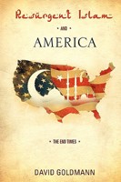 Resurgent Islam and America 1609570006 Book Cover