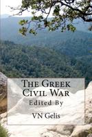 The Greek Civil War 1468011545 Book Cover