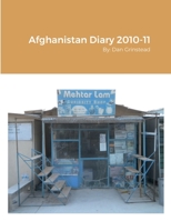 Afghanistan Diary 2010-11 138749774X Book Cover