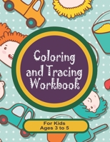 Coloring and Tracing Workbook for Kids Ages 3 to 5: Why buy two books instead of one? B08GFS1YBN Book Cover