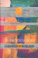 An Anachronous Shower 8195325998 Book Cover