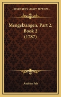 Mengelzangen, Part 2, Book 2 (1787) 1166986209 Book Cover