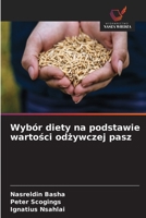 Wybór diety na podstawie wartosci odzywczej pasz (Polish Edition) 6630200969 Book Cover