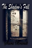 The Shadow's Fall 1492807109 Book Cover