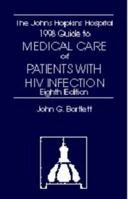 The Johns Hopkins Hospital 2002 Guide to Medical Care of Patients with HIV Infection 0683004484 Book Cover