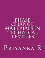 Phase Change Materials in Technical Textiles 1548676691 Book Cover