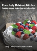 From Lady Ralston's Kitchen 1645361756 Book Cover