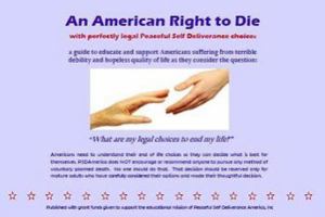 An American Right to Die with Perfectly Legal Peaceful Self Deliverance Choices 1630688215 Book Cover