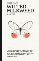 Wilted Milkweed B0DPCTGFQJ Book Cover