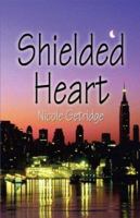 Shielded Heart 1413703941 Book Cover