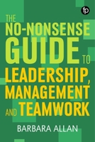 The No-Nonsense Guide to Project Management 1783302038 Book Cover