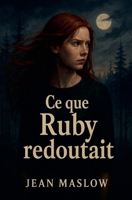 Ce que Ruby redoutait B0GHDP2G21 Book Cover