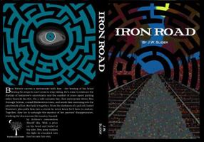 Iron Road 0615771114 Book Cover