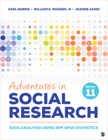 Adventures in Social Research: Data Analysis Using IBM SPSS Statistics 150636277X Book Cover