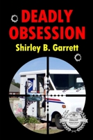 Deadly Obsession 1696472121 Book Cover