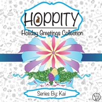 Hoppity: The Holiday Greetings Collection 1087930235 Book Cover