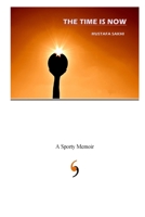 The time is now 0984987630 Book Cover