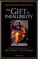 The Gift of Infallibility 1586171747 Book Cover