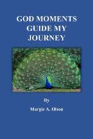 God Moments Guide My Journey 1791536352 Book Cover