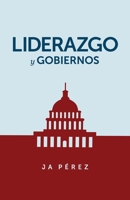 Liderazgo y Gobiernos (Serie Lideres) (Volume 4) 194719304X Book Cover