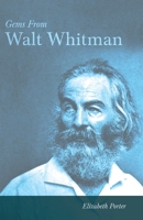 Gems from Walt Whitman 1445535416 Book Cover