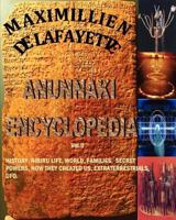 ANUNNAKI ENCYCLOPEDIA: History, Nibiru life, world, families, secret powers, how they created us, UFO, extraterrestrials 1438209843 Book Cover