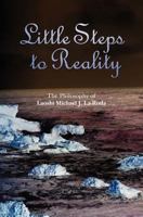 Little Steps to Reality 1451582005 Book Cover
