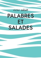 Palabres et Salades 2322407836 Book Cover
