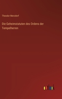 Die Geheimstatuten des Ordens der Tempelherren 3368642014 Book Cover