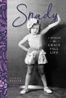 Snady: A memoir of a Grace Fall life 1734877448 Book Cover