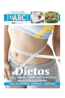 Dietas: CÓMO ELEGIR LA MÁS ADECUADA PARA CADA ORGANISMO: tablas de calorías - consejos - ejercicios B08C9D72PB Book Cover