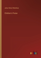 Children's Praise 1436803985 Book Cover