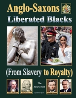 Anglo-Saxon Liberated Blacks 1387928368 Book Cover