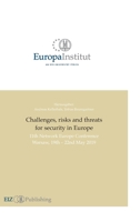 Challenges, risks and threats for security in Europe: 11th Network Europe Conference Warsaw 19th - 22nd May 2019 3038052450 Book Cover