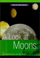 A Look at Moons 0531117022 Book Cover