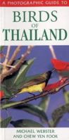 A Photographic Guide to Birds of Thailand (A Photographic Guide To...) 1843300133 Book Cover